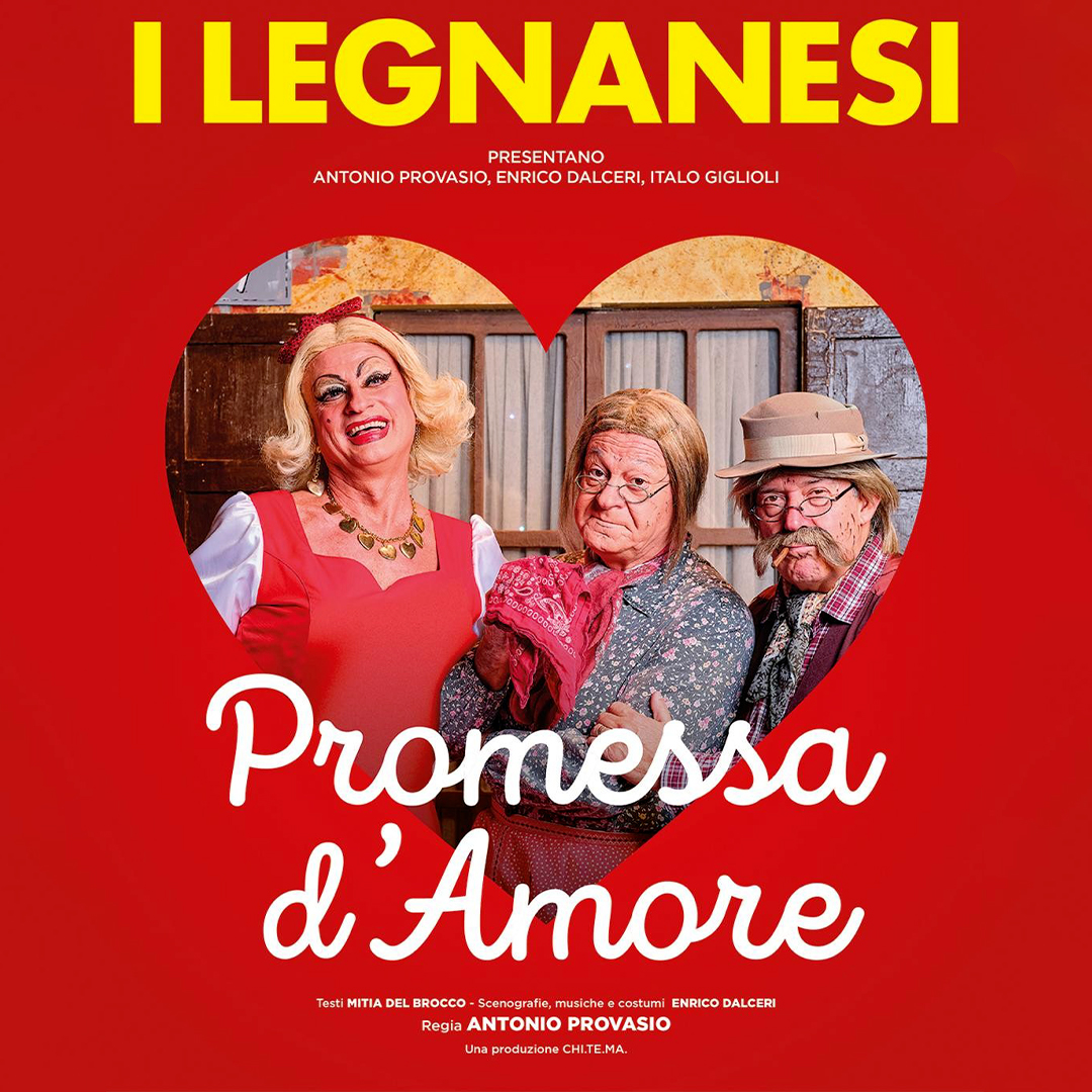 I Legnanesi - Promessa d'amore