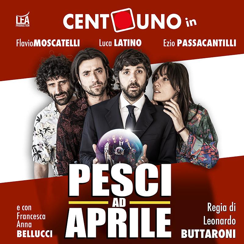 Centouno - PESCI AD APRILE