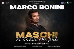 MARCO BONINI: MASCHI SI SALVI CHI PUO'