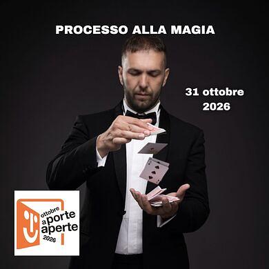 PROCESSO ALLA MAGIA